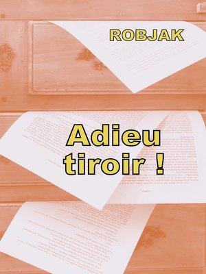 cover image of Adieu tiroir !
